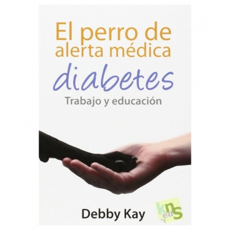 El perro de alerta médica. Diabetes. Trabajo y educación